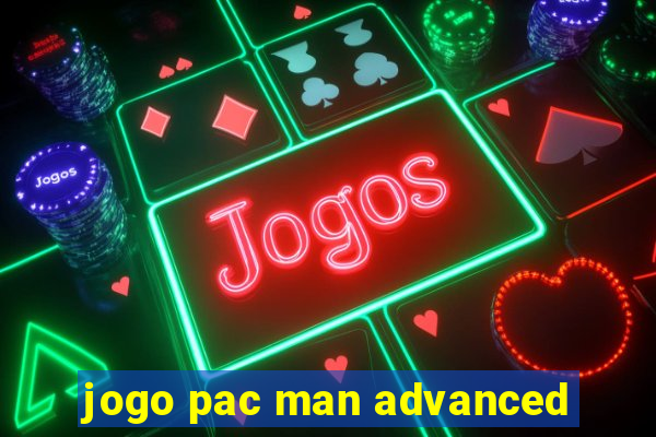 jogo pac man advanced